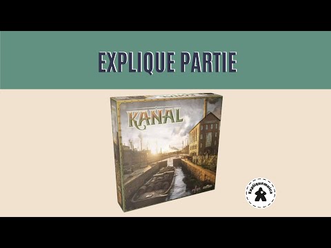 KANAL  - Explique partie - #sylex #asmodee