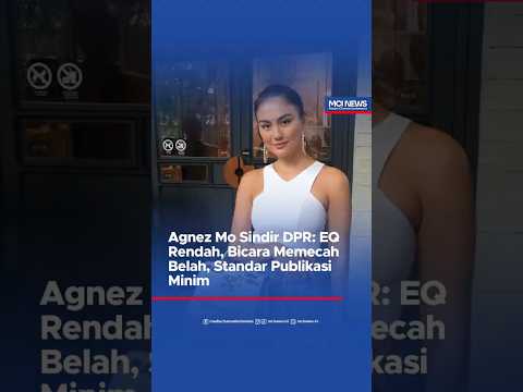 Video thumbnail Agnez Mo Sindir DPR EQ Rendah, Bicara Memecah Belah, Standar Publikasi Minim