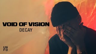 Void Of Vision - Decay [Official Music Video]