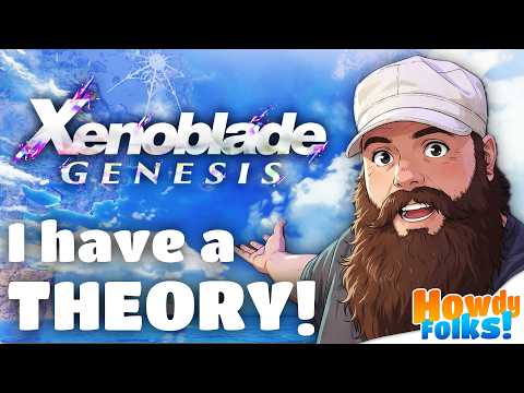 Xenoblade Genesis – I have a THEORY!