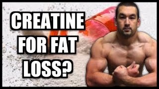 using creatine to lose fat using creatine to lose fat