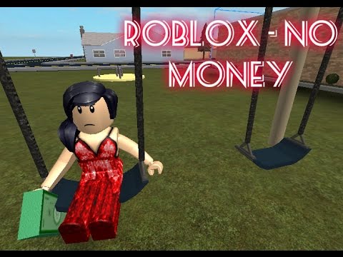 ROBLOX - No money