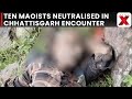 Chhattisgarh Maoist Encounter: 10 Maoists Neutralised, 10 Weapons Recovered