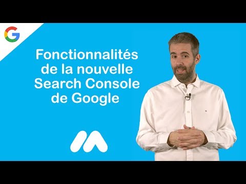 Tuto e-commerce - Fonctionnalités de la nouvelle Search Console de Google - Market Academy