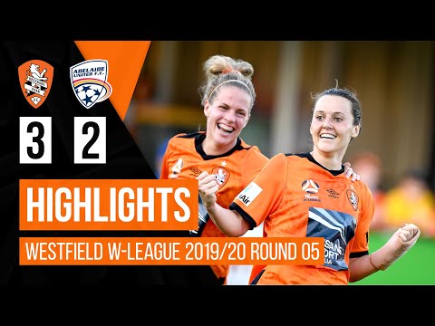 Highlights | Brisbane Roar 3 - 2 Adelaide United | W-League 2019/20 Rd 5 Highlights | Brisbane Roar 3 - 2 Adelaide United | W-League 2019/20 Rd 5