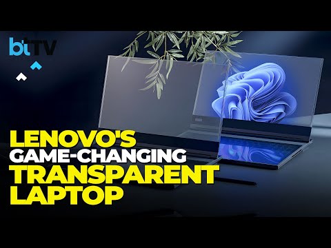 Lenovo Showcases World's First Transparent Laptop. All You Need To know