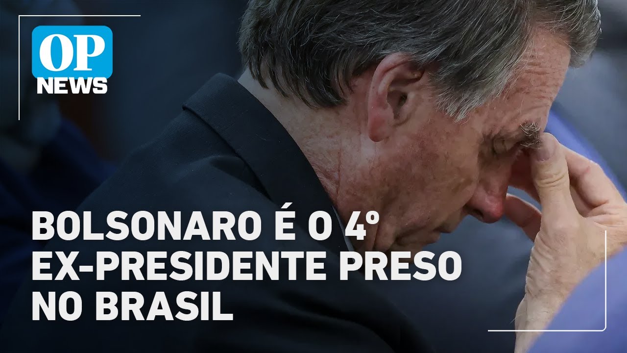 Bolsonaro é o 4º ex presidente da república preso desde a redemocratização | O POVO NEWS