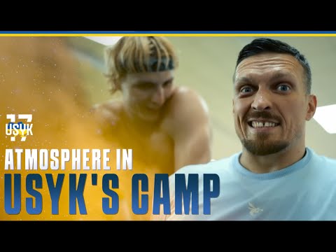 ATMOSPHERE IN CAMP 🔥 USYK vs DUBOIS 2