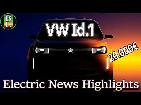 Electric News Highlights - VW Id.1 is coming