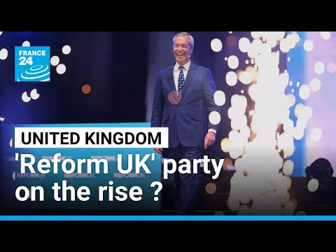 Pro-Brexit party 'Reform UK' on the rise after Keir Starmer's reshuffle • FRANCE 24 English