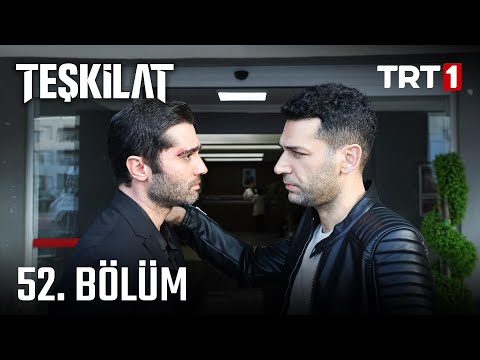 Teşkilat 52. Bölüm