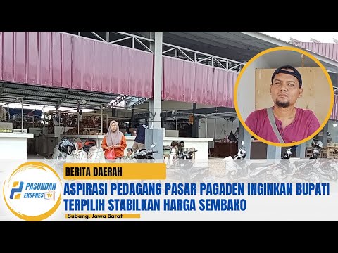 Aspirasi Pedagang Pasar Pagaden Inginkan Bupati Terpilih Stabilkan Harga Sembako