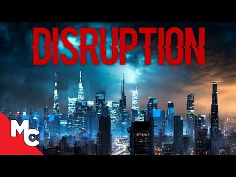Disruption | Full Movie | Dystopian Survival Drama