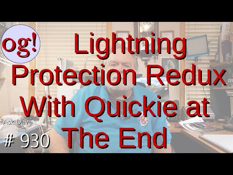 Lightning Protction Redux With Quickie at the End (#930)