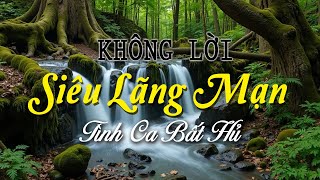 Nhạc Không Lời Xưa Siêu Lãng Mạn, Nhạc Phòng Trà Chinh Phục Mọi Con Tim