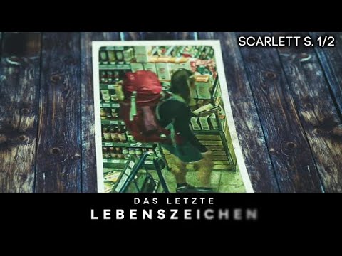 Spurlos verschwunden - Wo ist Scarlett S.? | 1/2 | Das letzte Lebenszeichen