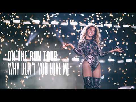 BEYONCÈ - WHY DON'T YOU LOVE ME OTR TOUR STUDIO VERSION