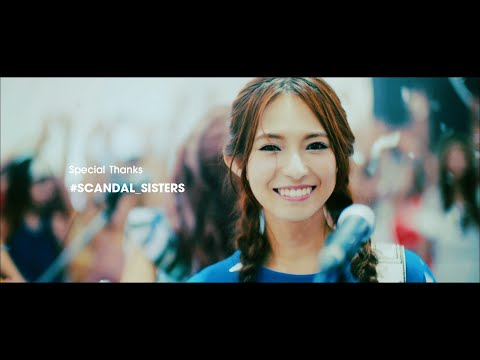 SCANDAL「Sisters」-Music Video