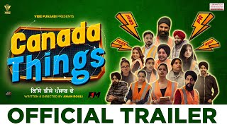 Canada Things (2024) Punjabi Web Series Trailer Video song