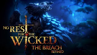 No Rest for the Wicked - Official Game Overview of The Breach Refined | Wicked Inside Showcase 3
