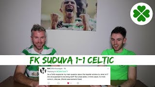 Suduva 1-1 Celtic | Match Recap and Q&A