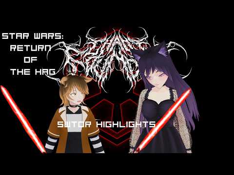 [Haunted Vstreamers Highlight!] [SWTOR: Return of the Hag] "Darling and level in SWTOR!"