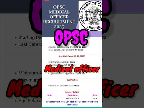 OPSC Medical officers recruitment 2023//#opsc #medicalofficer #viral #latest #ytshorts #ytstudio