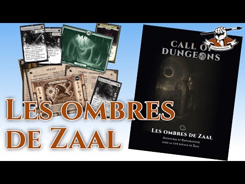 Nouvelle extension Call of Dungeons : Les ombres de Zaal (PRESENTATION EN DIRECT)