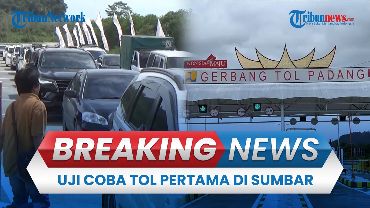 🔴BREAKING NEWS: Uji Coba Tol Pertama di Sumatera Barat, Bakal Segera Beroperasi Jelang Akhir Tahun
