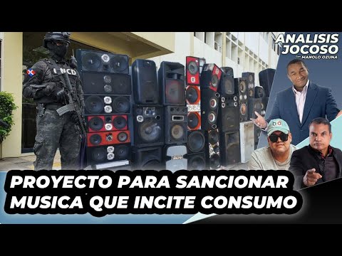 ANALISIS JOCOSO - PROYECTO PARA SANCIONAR MUSICA QUE HABLE DE PLEBERIA