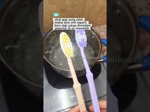 tips agar sikat gigi melar bagus lagi seperti baru #lifehacks #tipsandtricks #shortsvideo #trending