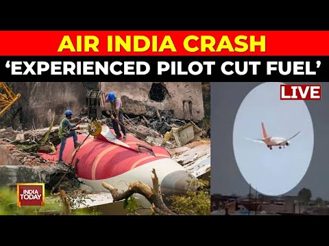 Air India Crash Investigation LIVE: Mystery Fuel Cut 3 Seconds After Liftoff | Ahmedabad AI Crash