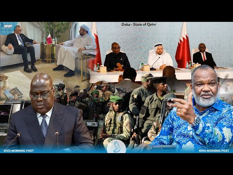 RDC VS M23 : WASHINGTON ET DOHA RENVOIENT TSHISEKEDI AU DIALOGUE INTERNE AVEC NANGAA