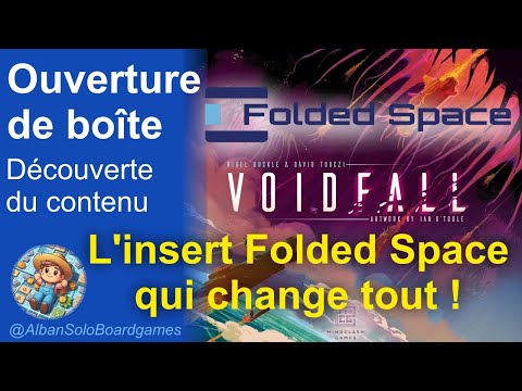 🔥 VOIDFALL + Folded Space : enfin un rangement digne du jeu !