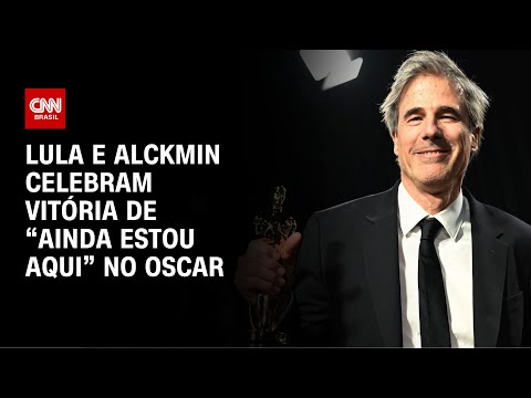 ​Lula e Alckmin comemoram vitória de “Ainda estou Aqui” no Oscar | CNN NOVO DIA