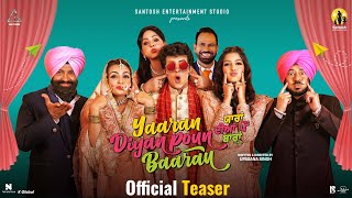 Yaaran Diyan Poun Baaran (2023) Punjabi Movie Trailer Video HD