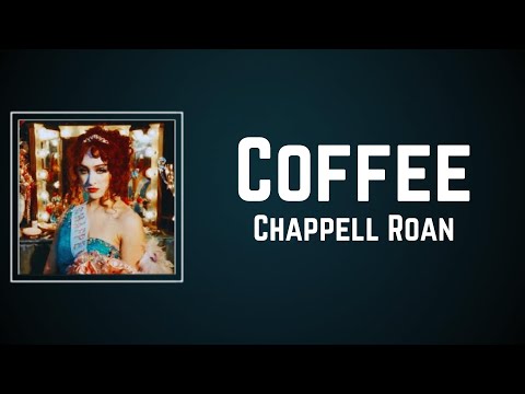 Chappell Roan - Coffee (Lyrics)