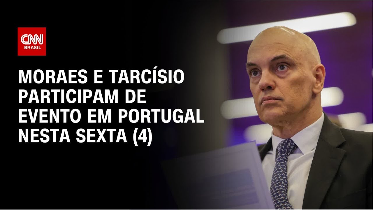 Fórum de Lisboa Moraes e Tarcísio participam de evento em Portugal | CNN NOVO DIA
