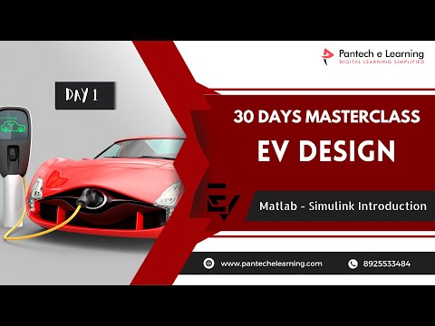 Day -1 Matlab – Simulink Introduction | 30 Days EV Design Master Class