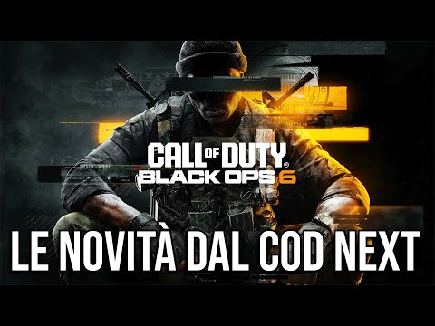 Call of Duty Black Ops 6 e tutte le novità dal CoD Next