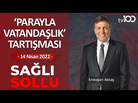 6 partinin adayı kim olacak? - Erdoğan Aktaş ile Sağlı Sollu -14 Nisan 2022