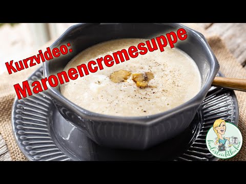 Maronencremesuppe mit dem Thermomix