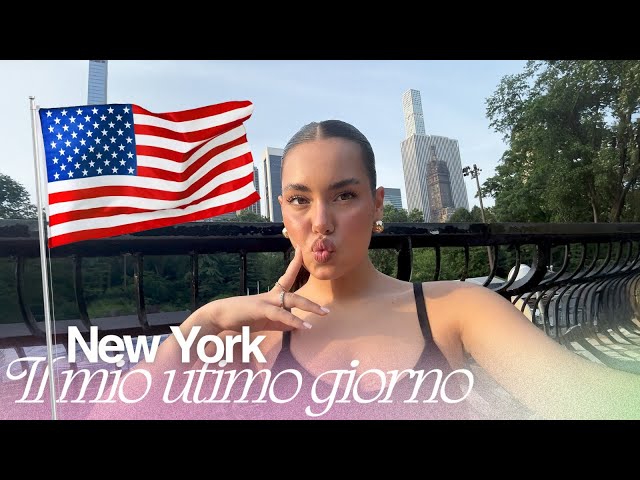 VLOG DEL MIO ULTIMO GIORNO A NY!
