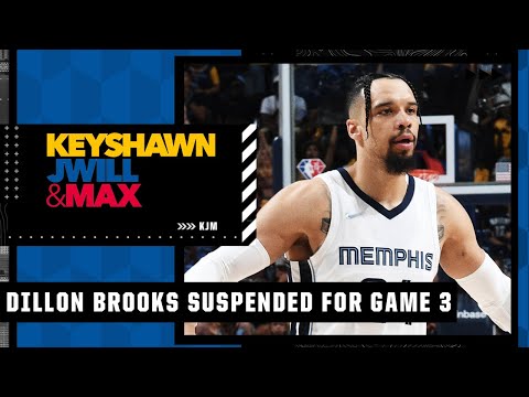 Did the NBA get it right by suspending Dillon Brooks for Game 3? | Keyshawn, JWill & Max video clip