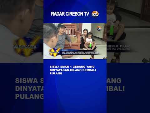 Siswa SMKN 1 Gebang yang Dinyatakan Hilang Kembali Pulang