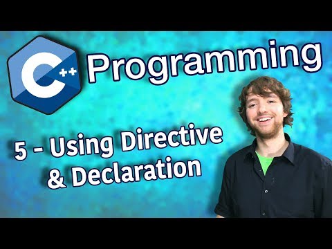 C++ Programming Tutorial 5 - Using Directive and Declaration | LaptrinhX