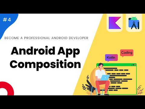 Android App Composition – Mastering Android with Kotlin #4