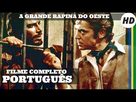 A Grande Rapina do Oeste | Faroeste | HD | Filme Completo em Português