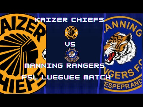 South African Soccer History Live Stream -Kaizer Chiefs VS Manning Rangers