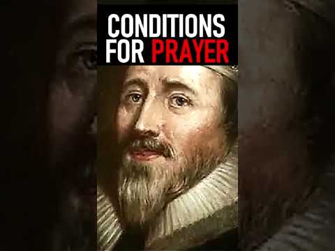 CONDITIONS FOR PRAYER - PURITAN RICHARD SIBBES #shorts #GodsWord #christianshorts #christian